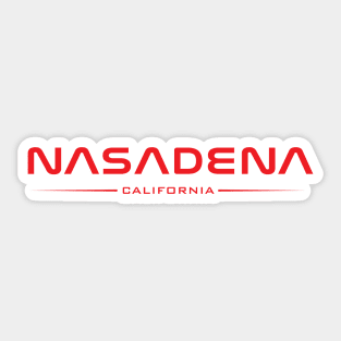 NASADENA - Home of Rocket Science Sticker